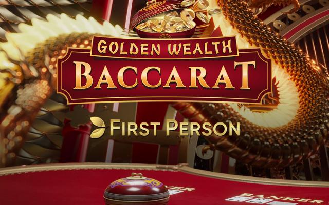 First Person Golden Wealth Baccarat
